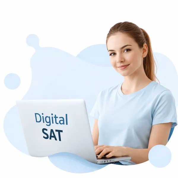 DSAT (Digital SAT) Test: Complete Guide & Preparation Tips