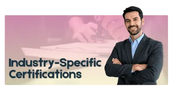 Industry Specific Certifications