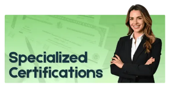 Specialized Certifications