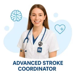 Advanced Stroke Coordinator Certification: Enhancing Stroke Care Through Clinical Leadership