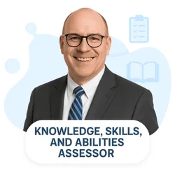 Certified Knowledge, Skills, and Abilities (KSA) Assessor: Evaluating Talent with Precision and Purpose